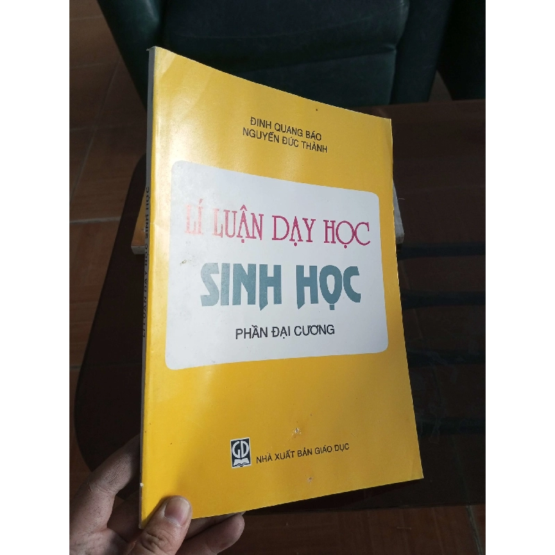 (Sách cũ SCGR) Lí luận dạy học sinh học phần đại cương - Quang Báo 2003 VAVO-A2 Blogmeo090426 1015692