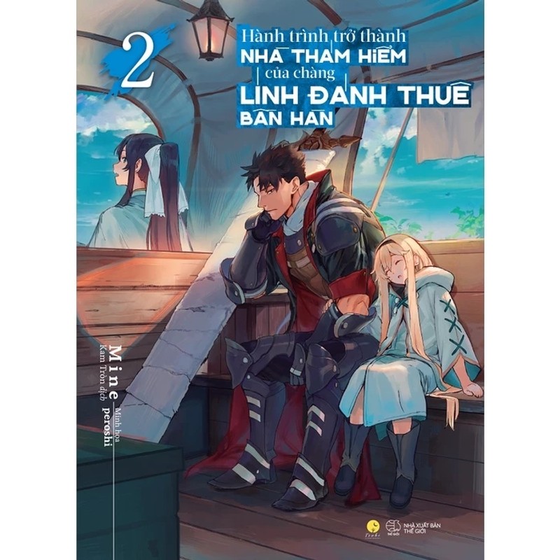 Hành Trình Trở Thành Nhà Thám Hiểm Của Chàng Lính Đánh Thuê Bần Hàn (Tập 2) - Bản Đặc Biệt 79616