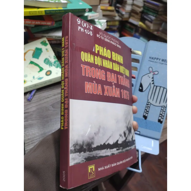Sách: Pháo binh quân đội nhân dân Việt Nam trong đại thắng mùa xuân 1975 (A3) 602294
