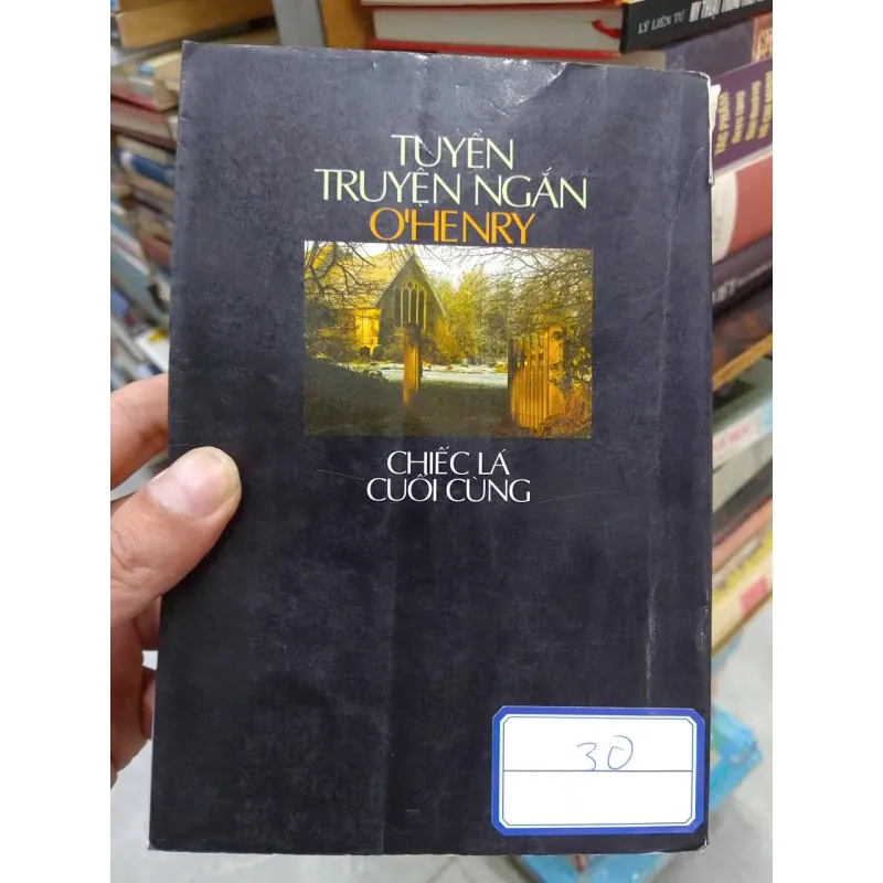 Sách Tuyển truyện ngắn O'Henry - Chiếc lá cuối cùng  (B1) 701618