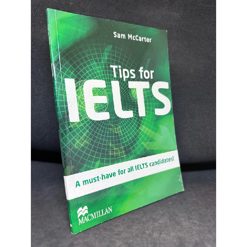 Đọc sách cùng PK - Sách Tips For Ielts, A Must-Have For All Ielts Candidates- Sam Mccarter, Mới 90%0307 - Khác 236293