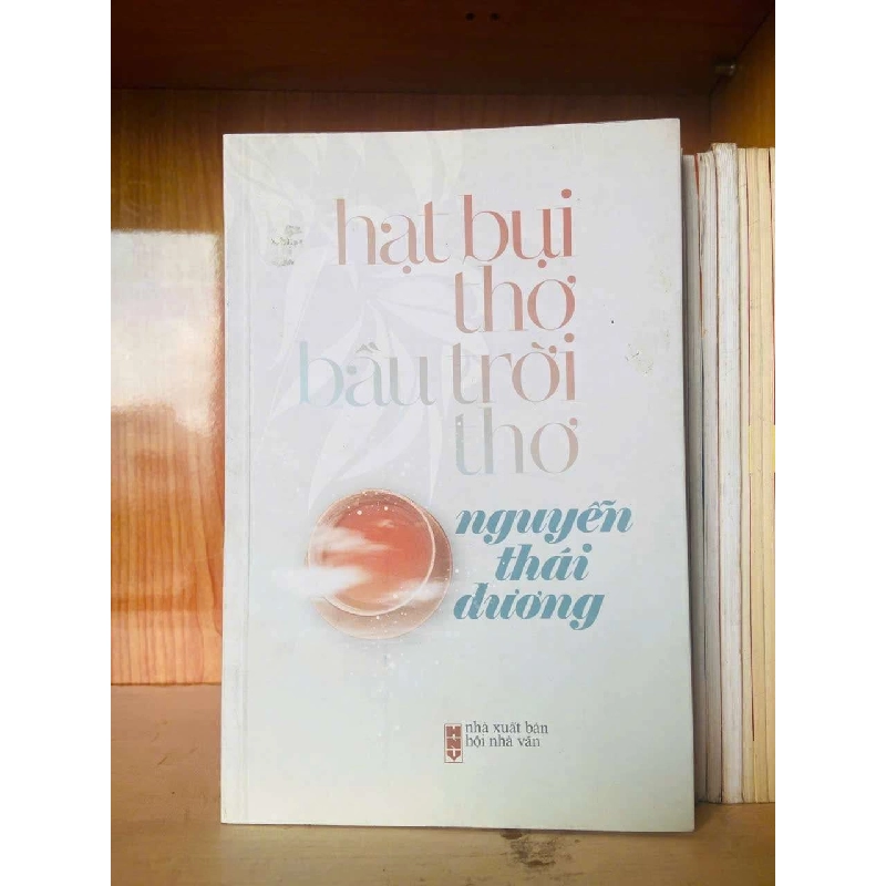 Hạt bụi thơ bầu trời thơ - Nguyễn Thái Dương VĂN HỌC VAVO0810 920520