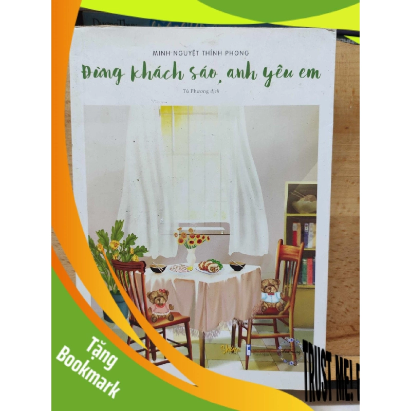 (TẶNG BOOKMARK) Đừng khách sáo, anh yêu emRBK01/03 943621