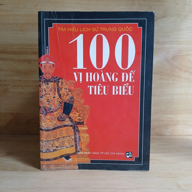 100 Vị Hoàng Đế Tiêu Biểu - Trung Phương biên dịch 418920