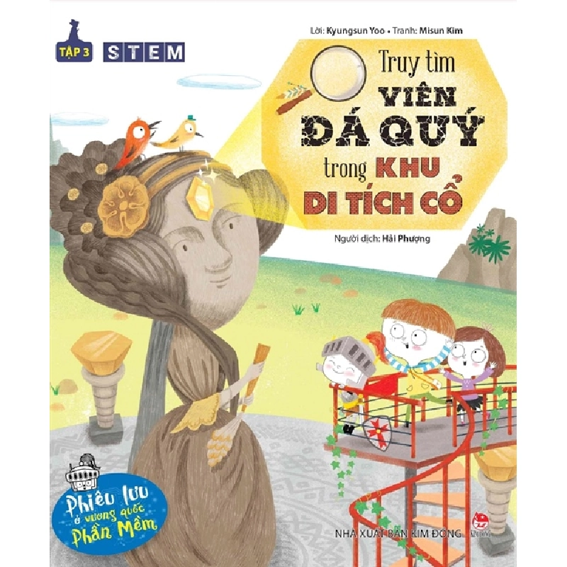 Phiêu lưu ở vương quốc Phần Mềm_Tập 3:Truy tìm viên đá quý trong khu di tích cổ [TSTK] 1018437