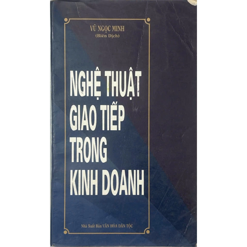 Nghệ Thuật Giao Tiếp Trong Kinh Doanh 460511