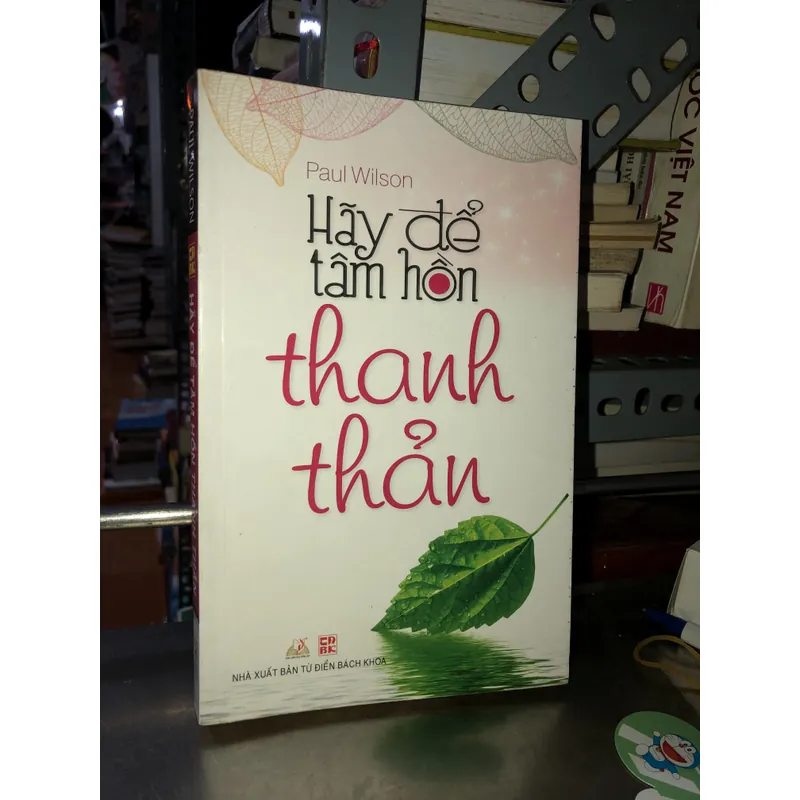 Hãy để tâm hồn thanh thản - Paul Wilson 734788