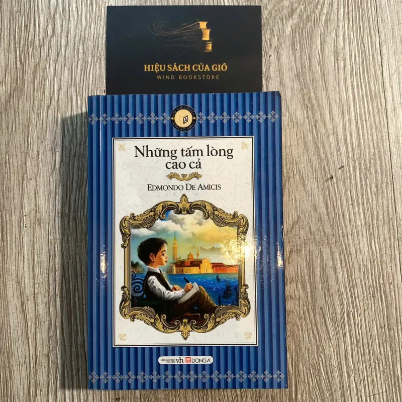 [Khổ bỏ túi] Những tấm lòng cao cả - Edmondo De Amicis 762729