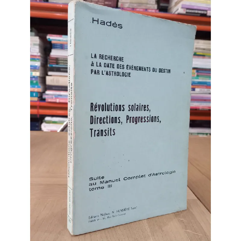 Révolutions solaires, Directions, Progressions, Transits - Hadès 597410