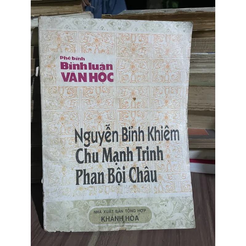 Nguyễn bỉnh khiêm - chu mạnh Trinh-  Phan bội châu  737722