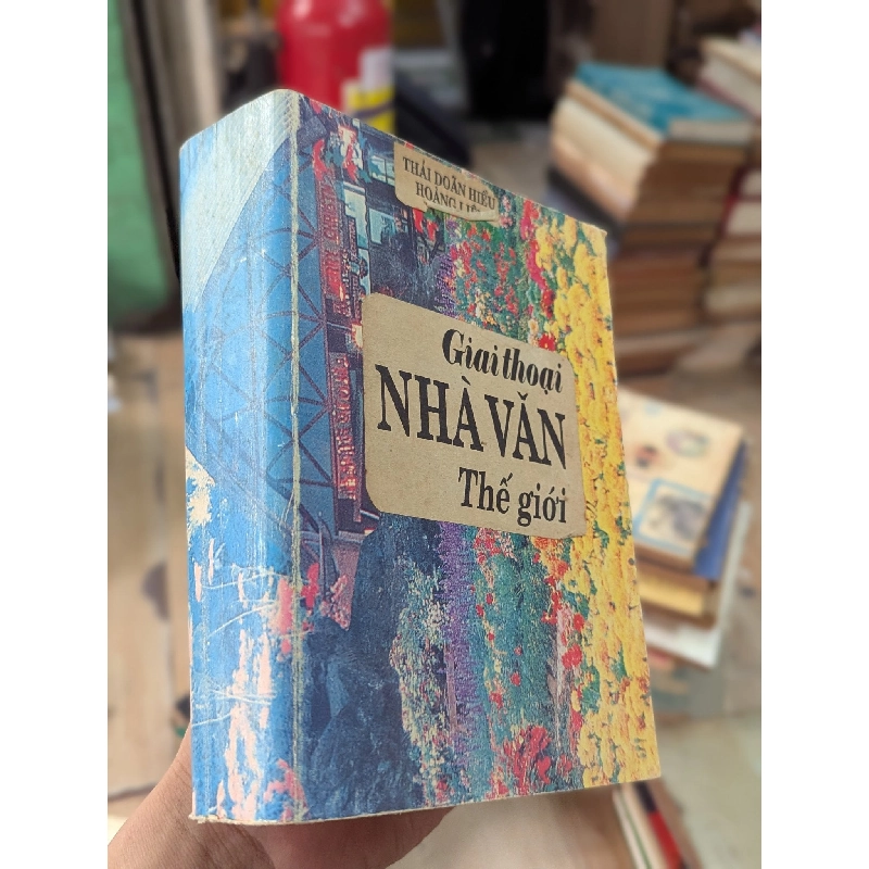 GIAI THOẠI NHÀ VĂN THẾ GIỚI - Thái Doãn Hiểu & Hoàng Liên (biên soạn) 283090