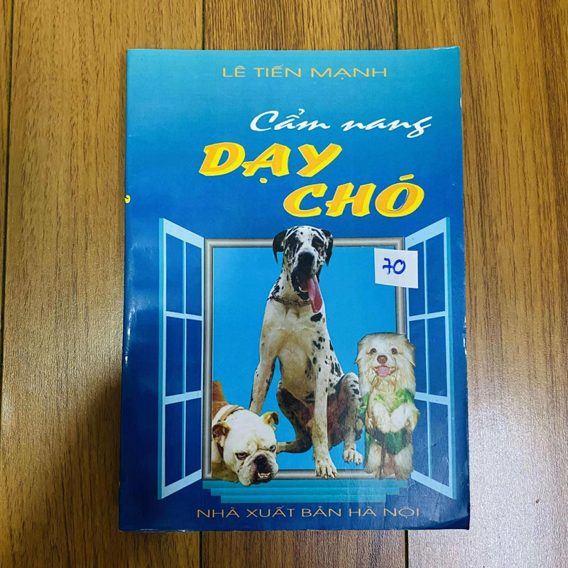 CẨM NANG DẠY CHÓ - LÊ TIẾN MẠNH#HATRA 475273