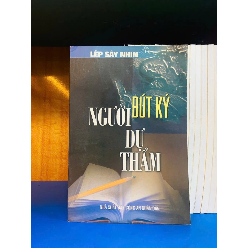 Bút ký người Dự thẩm - Lép Sây Nhin - VĂN HỌC - VAVO2011-110 921845