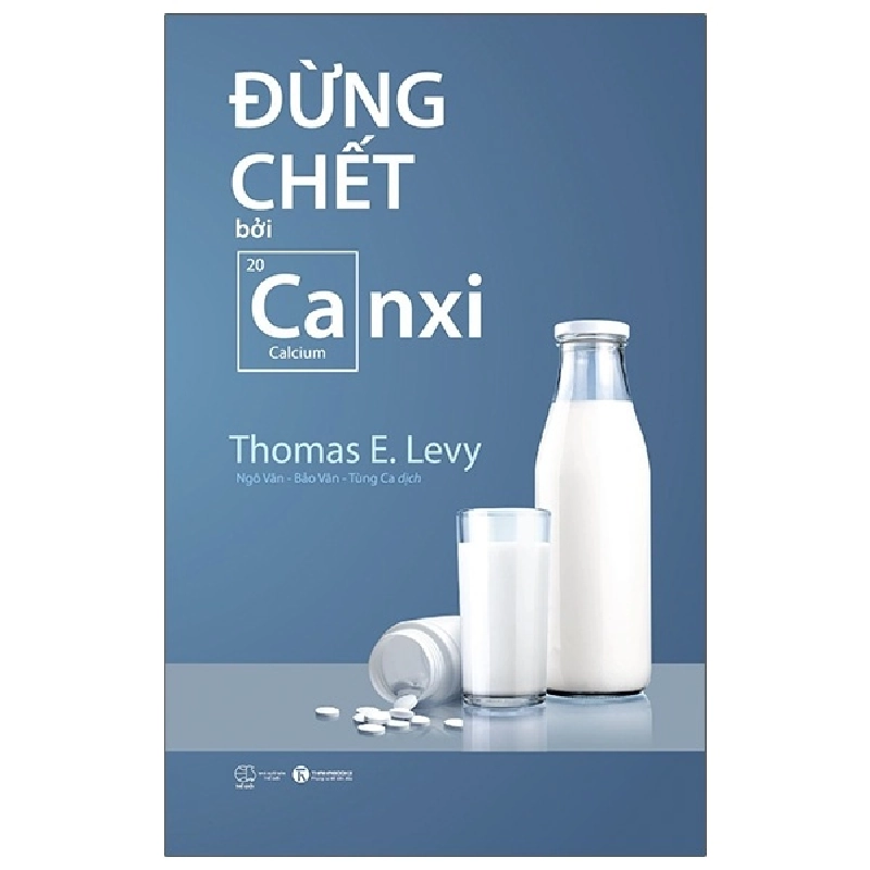 Đừng Chết Bởi Canxi - Thomas E. Levy 289182