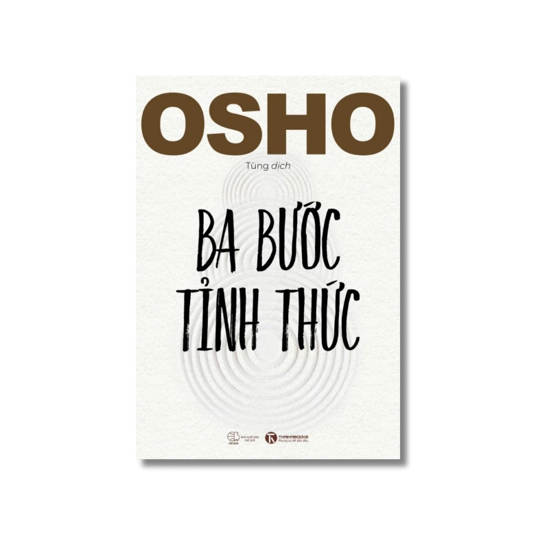 Ba bước tỉnh thức - Osho Vanvosach 724959