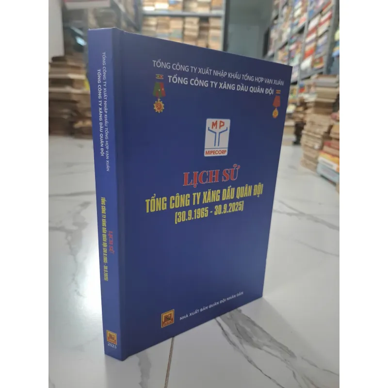 Lịch sử Tổng công ty Xăng dầu Quân đội (1965 - 2025) 1011191