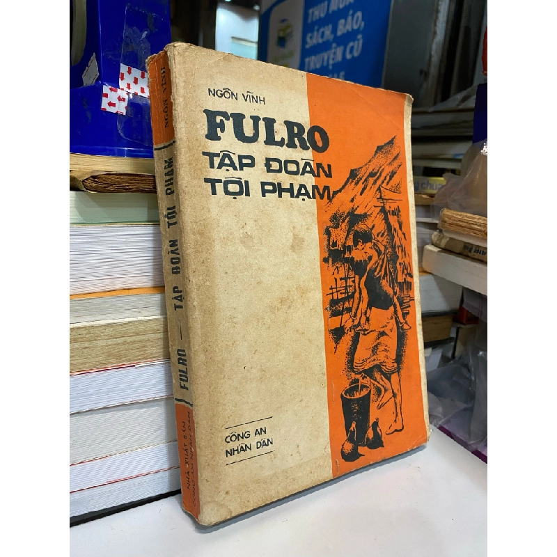 Fulro tập đoàn tội phạm - Ngôn Vĩnh 357669