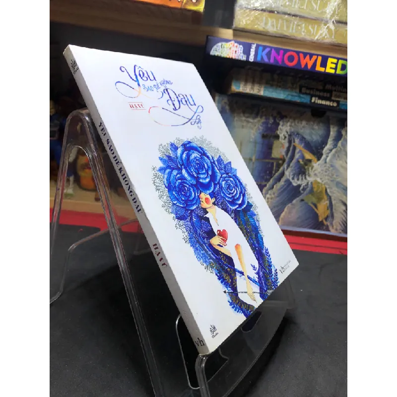 Yêu sao để không đau 2016 mới 80% ố bẩn nhẹ bụng và bìa sách Hạ Vũ HPB0407 VĂN HỌC Blogmeo21025 578192