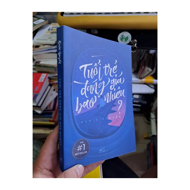 Tuổi trẻ đáng giá bao nhiêu? Rosie Nguyễn 988885