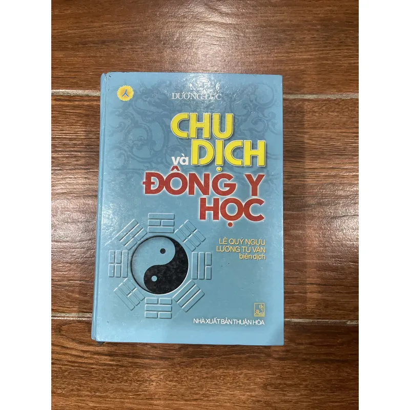 Chu Dịch và Đông Y Học (10) 1001527