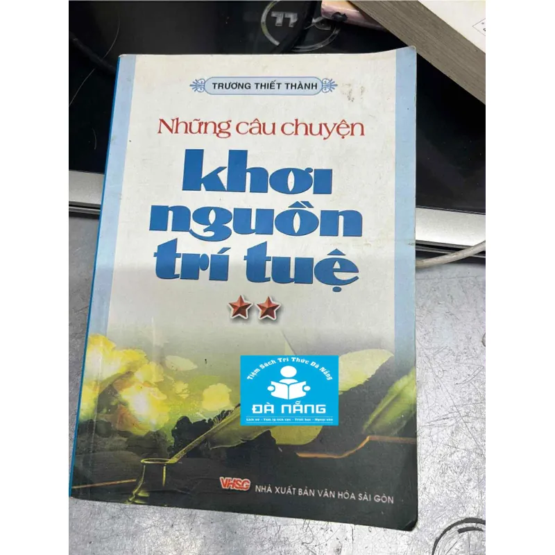 Những câu chuyện khơi nguồn trí tuệ 720369