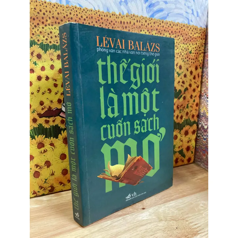 Thế Giới Là Một Cuốn Sách Mở - Lévai Balázs 961380