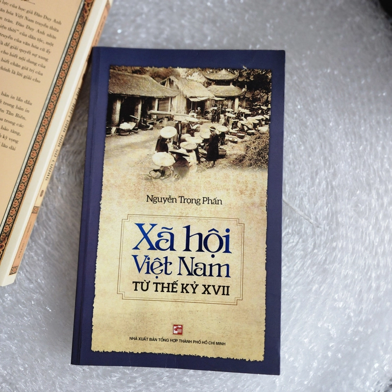 Xã hội Việt Nam từ thế kỷ 17 | Nguyễn Trọng Phấn  464069