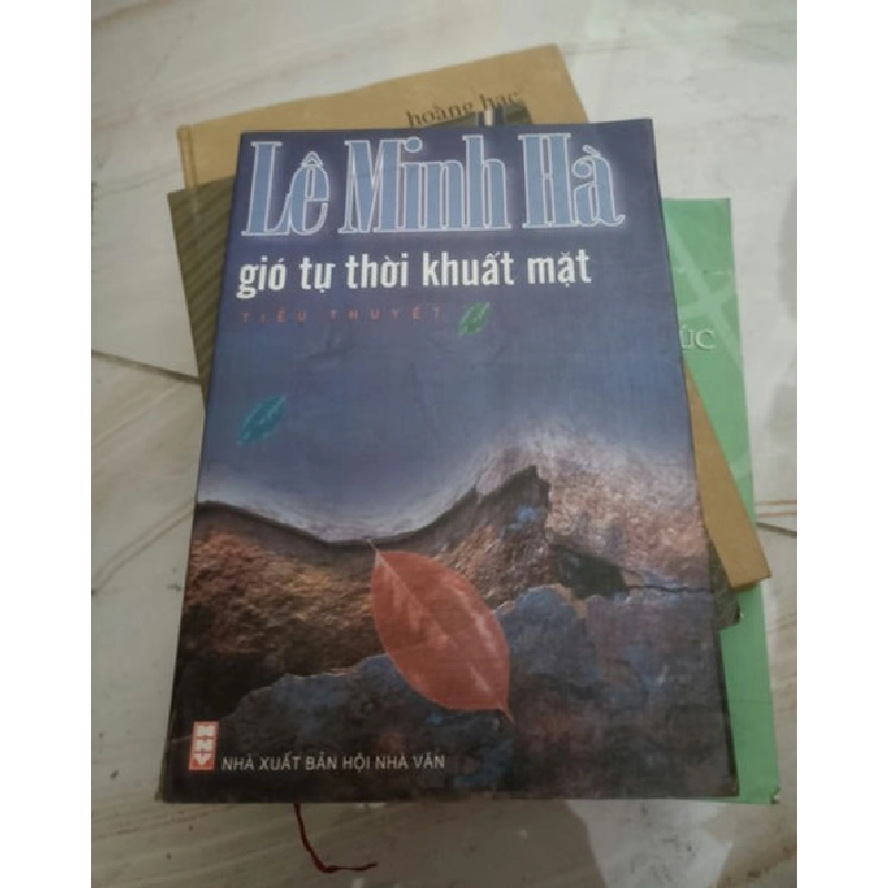 Gió tự thời khuất mạt - Lê Minh Hà (Văn học Việt Nam) VAVO 1028665