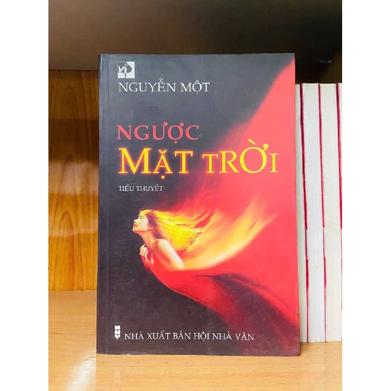 Ngược Mặt Trời - Nguyễn Một VĂN HỌC VAVO0810 921042