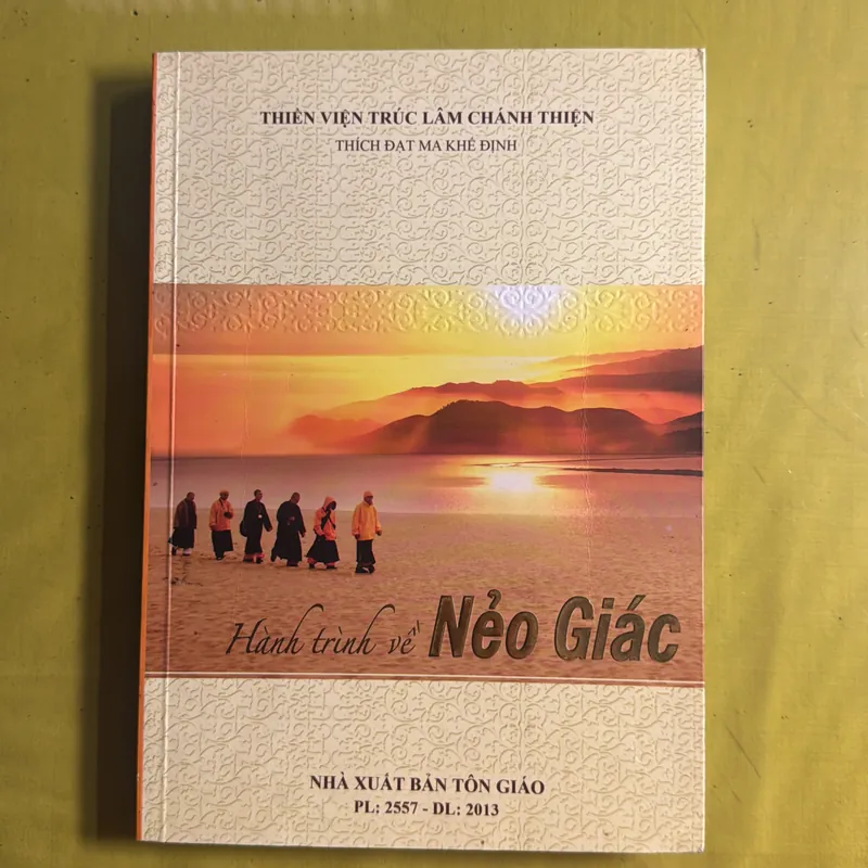 Hành trình về Nẻo Giác - Thích Đạt Ma Khế Định - Thiền Viện Trúc Lâm Chánh Thiện 720767