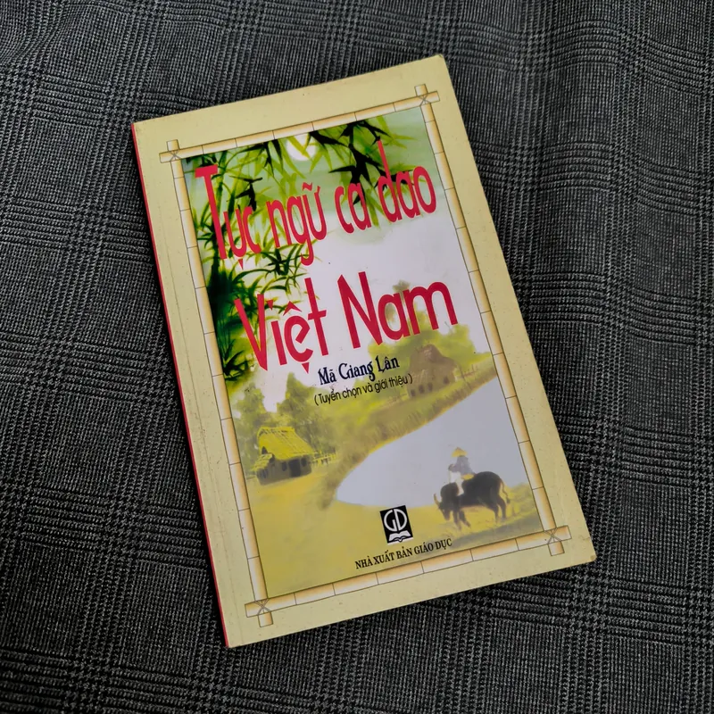 Tục ngữ ca dao Việt Nam - Mã Giang Lân (tuyển chọn và giới thiệu) 701055