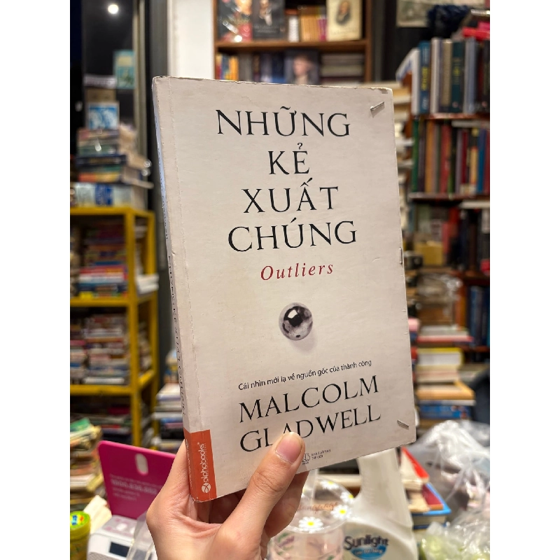 Những kẻ xuất chúng - Malcolm Gladwell 124659