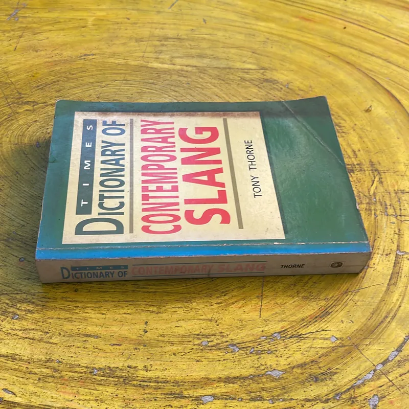 TIMES DICTIONARY OF CONTEMPORARY SLANG 736658