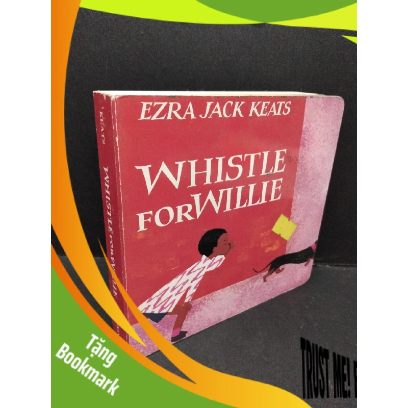 (TẶNG BOOKMARK) Whistle for willie mới 80% ố bẩn RBK2809 Ezra Jack Keats NGOẠI VĂN 956550