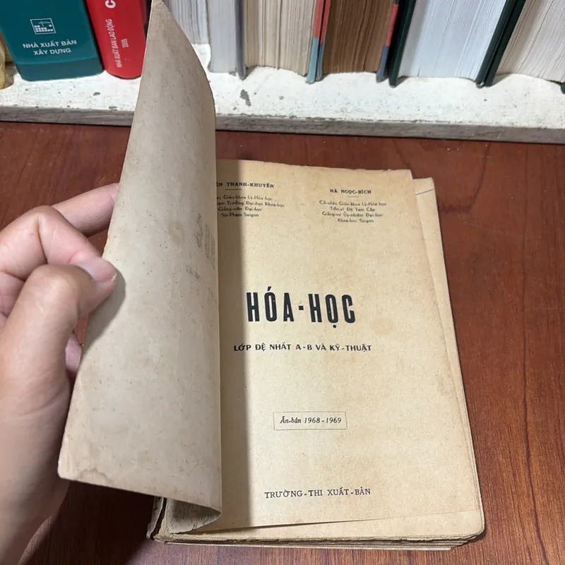 II Sách Xưa: Hoá Học - Đệ Nhất A•B Và Kỹ Thuật - Nguyễn Thanh Khuyến, Hà Ngọc Bích - 1969 714803