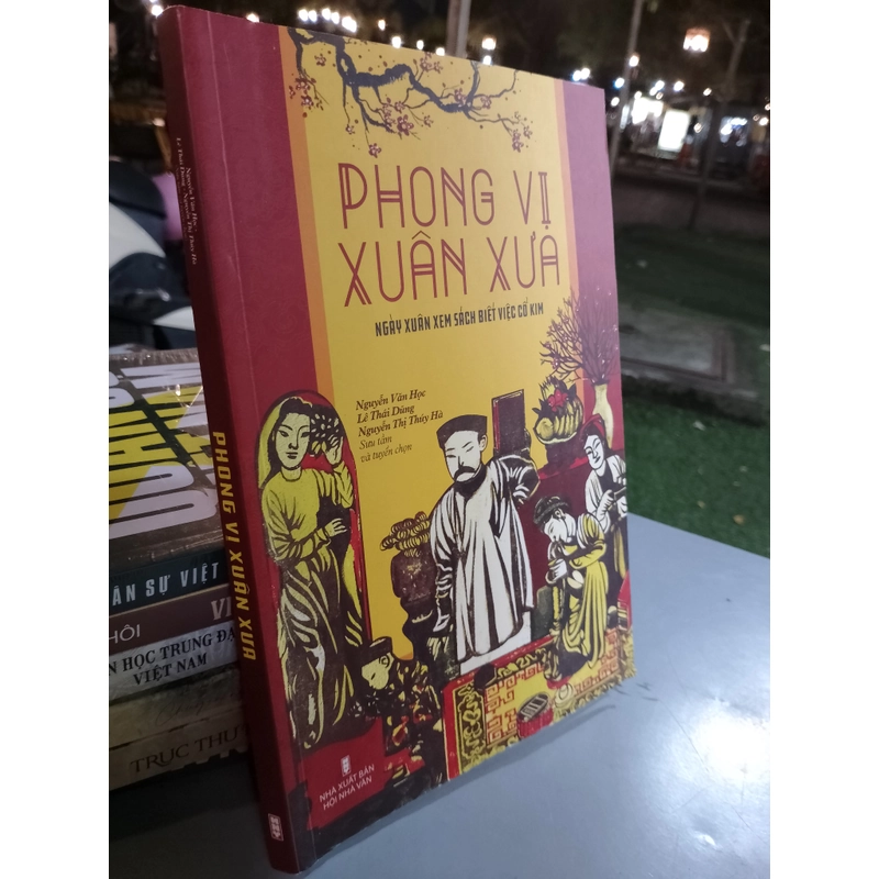 PHONG VỊ XUÂN XƯA - NGUYỄN VĂN HỌC 530266