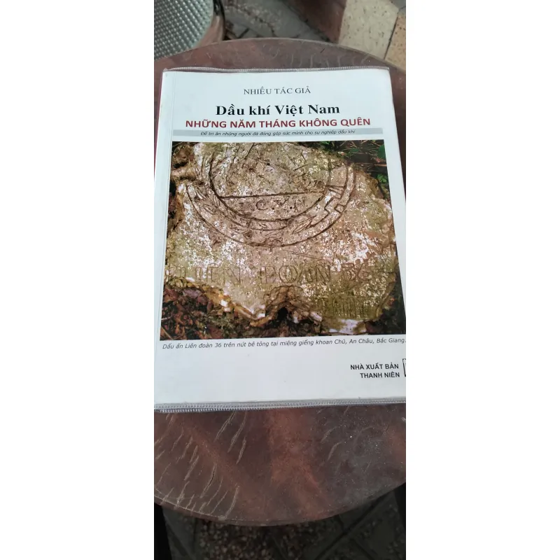 Lịch sử ngành Dầu khí Việt Nam từ khởi đầu đến hiện tại_67 năm lịch sử_ Tư liệu Hiếm  783023