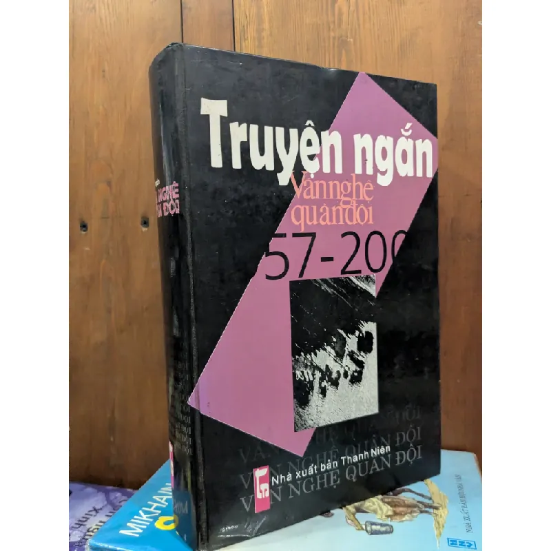 Truyện ngắn văn nghệ quân đội 1957 - 2007 695263