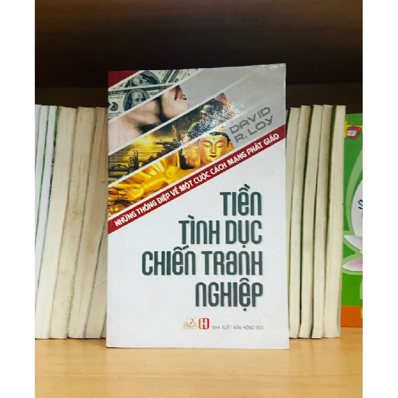 Tiền, Tình dục, Chiến tranh, Nghiệp 556164