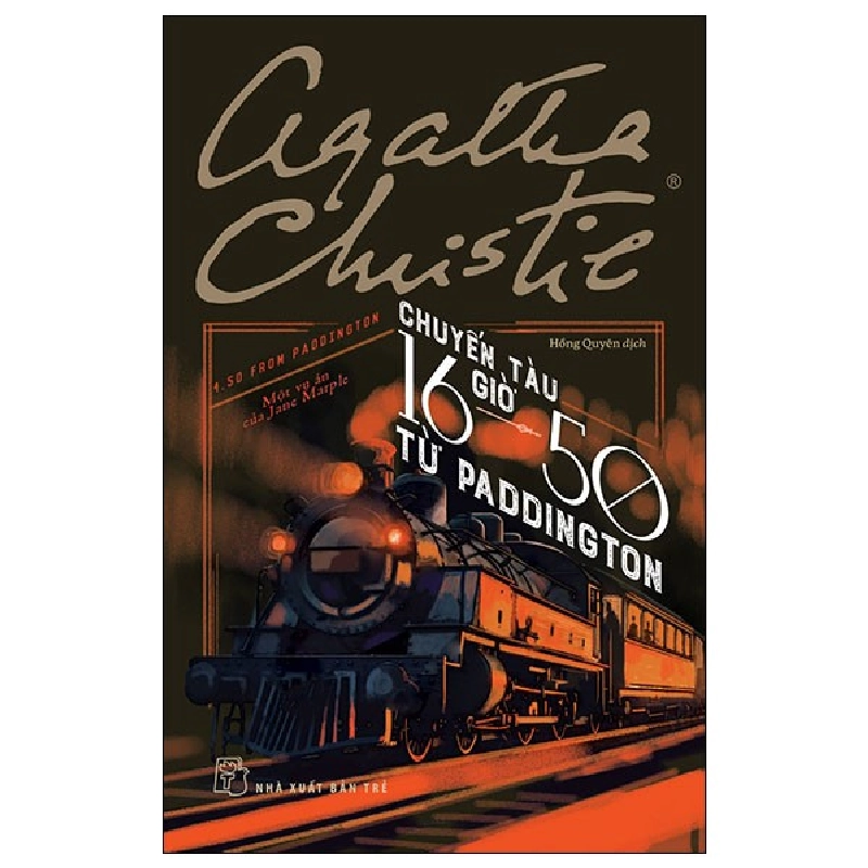Chuyến Tàu 16 Giờ 50 Từ Paddington - Một Vụ Án Của Jane Marple - Agatha Christie (Mới 100%) Truyện trinh thám, kiếm hiệp, NXB Trẻ - SÁCH ĐẠI HỌC 492251