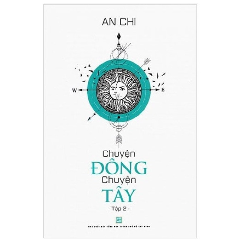 Chuyện Đông Chuyện Tây - Tập 2 - An Chi 286974