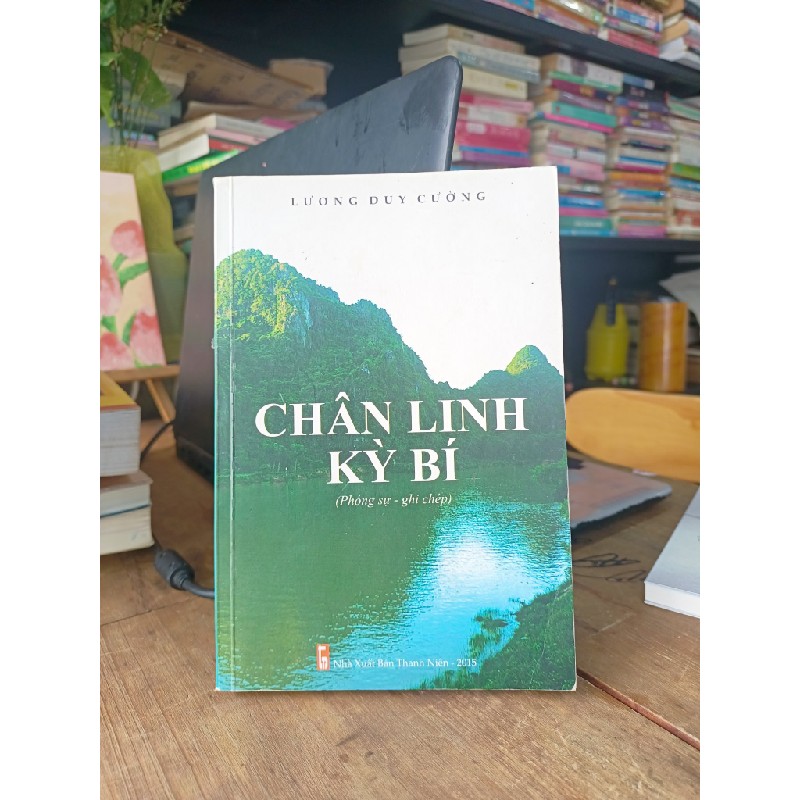 Chân linh kì bí - Lương Duy Cường 185717