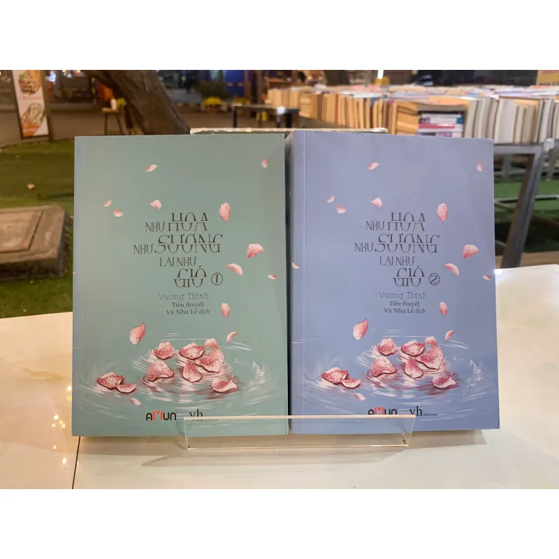 NHƯ HOA NHƯ SƯƠNG LẠI NHƯ GIÓ (2 TẬP)- VŨ NHƯ LÊ (NGƯỜI DỊCH) 797505