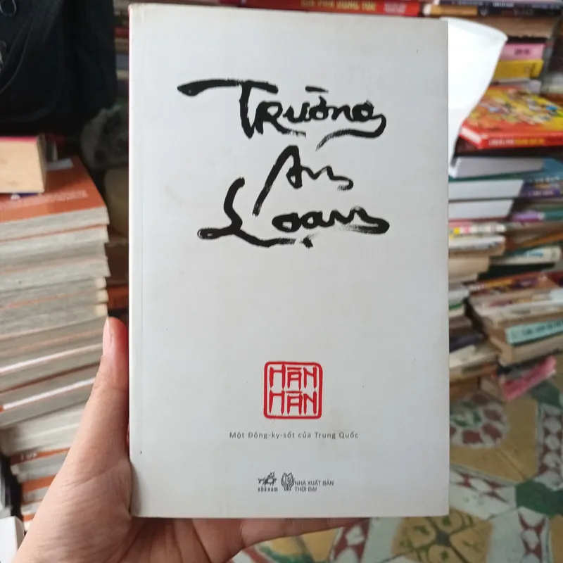 Trường An Loạn- Hàn Hàn 738474