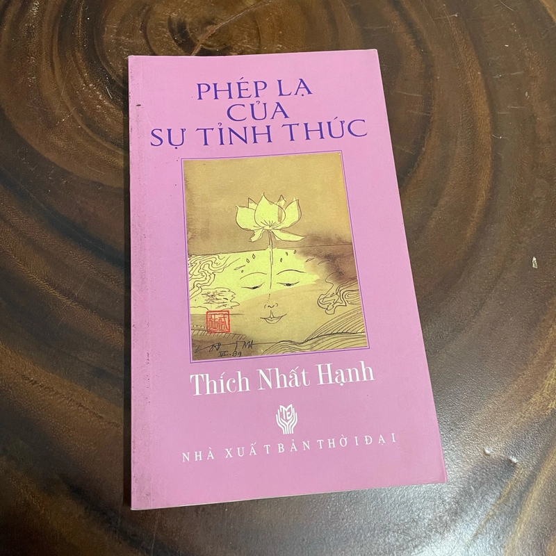 II Tựa sách: Phép Lạ Của Sự Tỉnh Thức - Thích Nhất Hạnh - 2011 446220