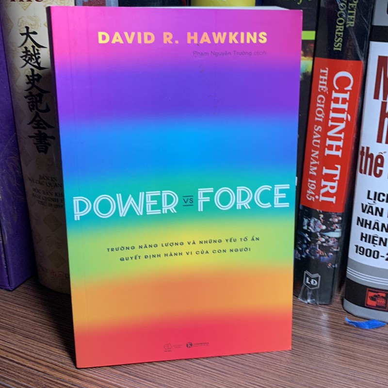 Power Vs Force - Trường Năng Lượng Và Những Nhân Tố Quyết Định Hành Vi Của Con Người 159123