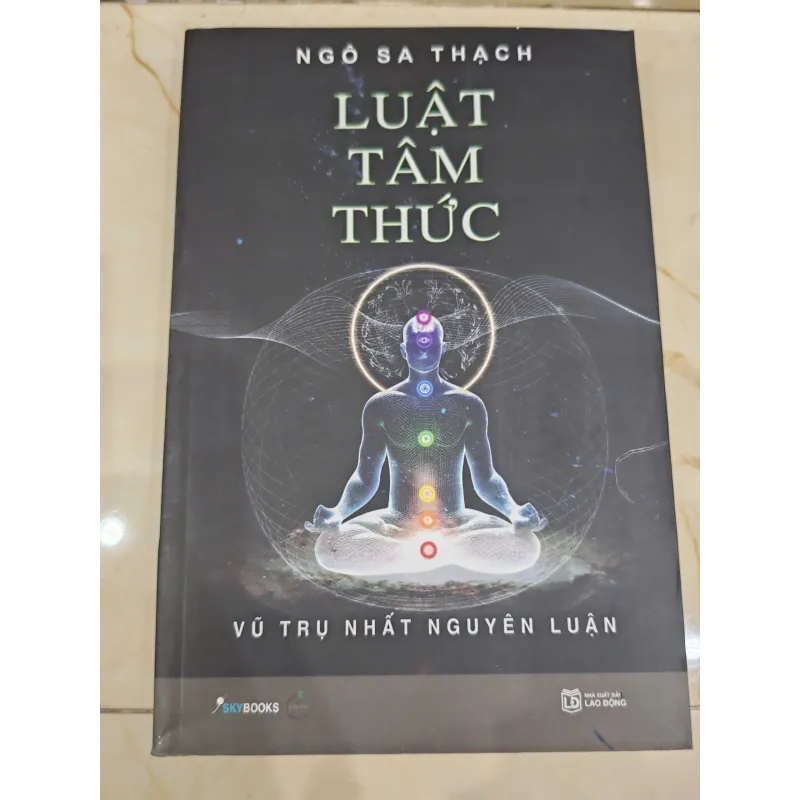 LUẬT TÂM THỨC - VŨ TRỤ NHẤT NGUYÊN LUẬN 782025