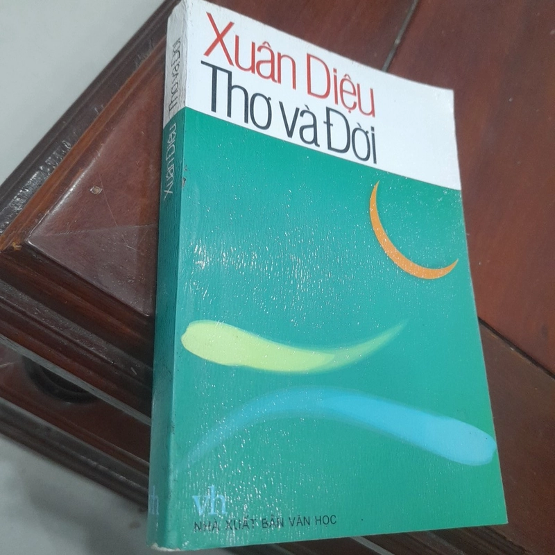 XUÂN DIỆU, Thơ và Đời 498005