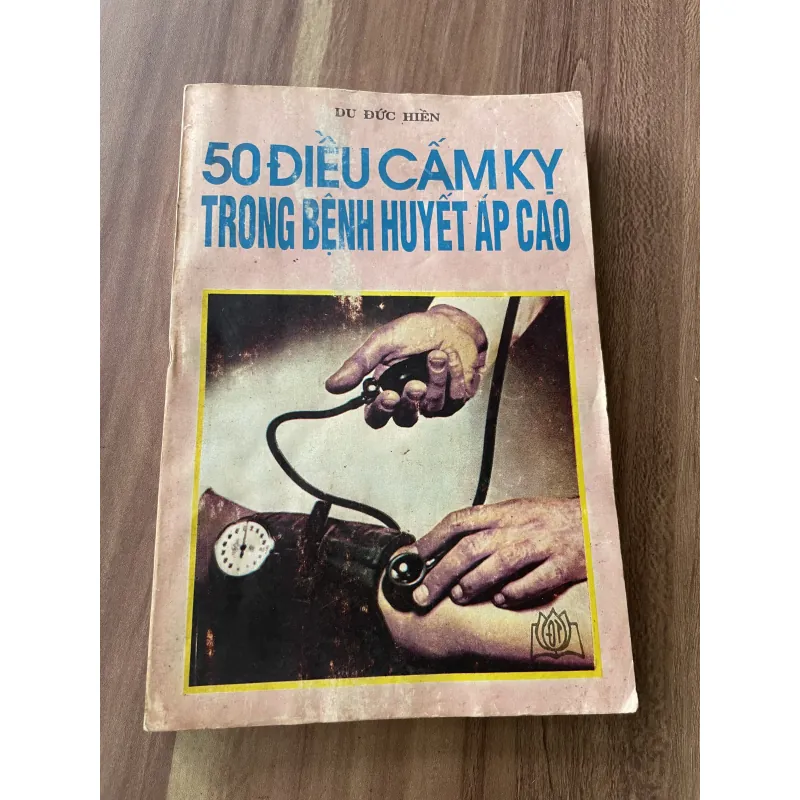 50 điều cấm kỵ trong bệnh cao huyết áp - Du Đức Hiền  797612
