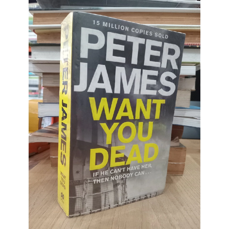 Want you dead - Peter James 526924
